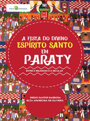 cover image of A Festa do Divino Espírito Santo em Paraty